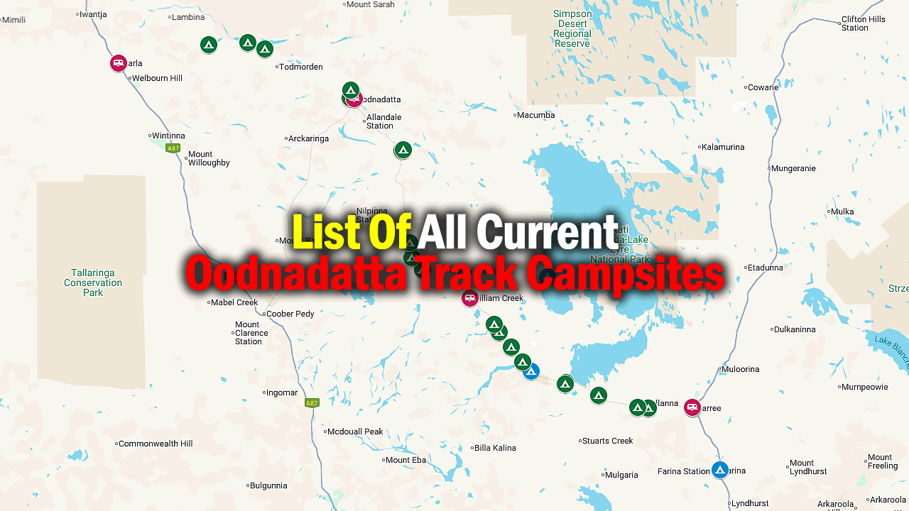 List Of All Current Oodnadatta Track Campsites