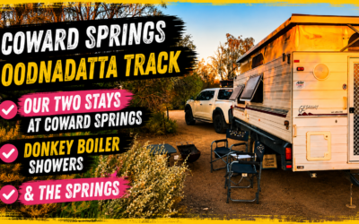 Coward Springs Oodnadatta Track: We’ve Camped There Twice