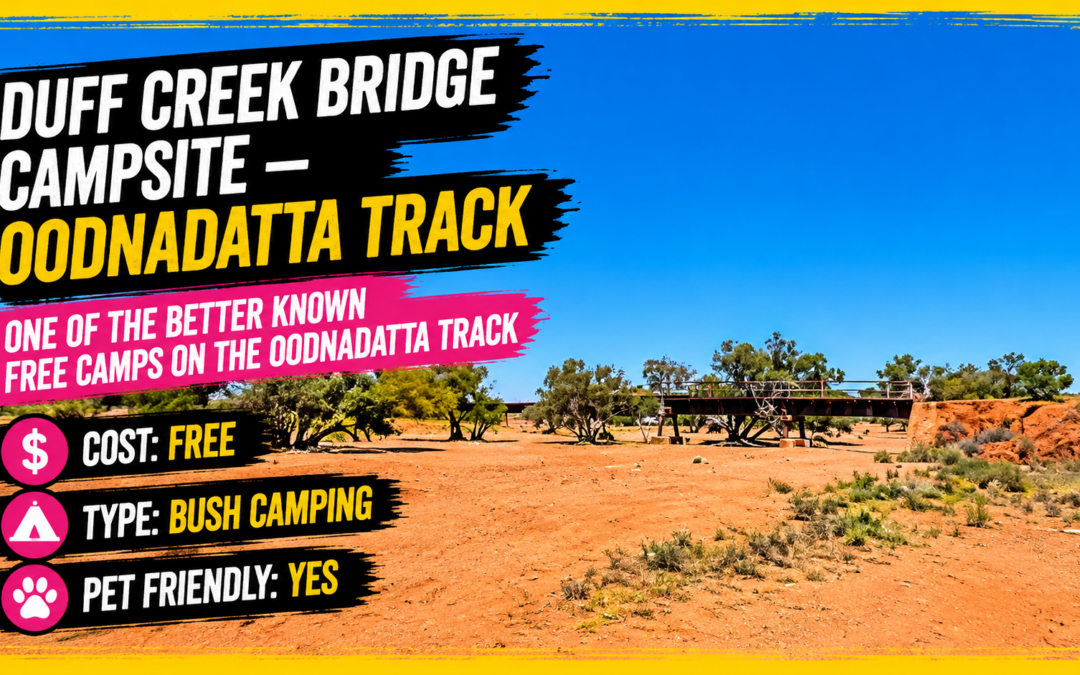 Duff Creek Bridge Campsite – Oodnadatta Track