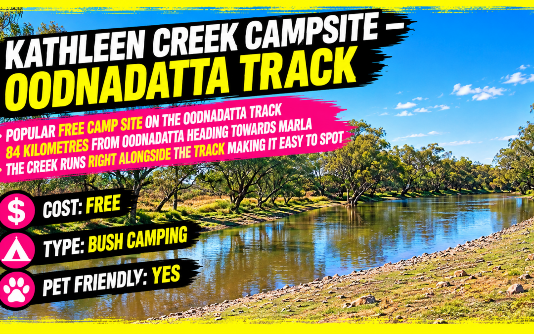 Kathleen Creek Campsite – Oodnadatta Track
