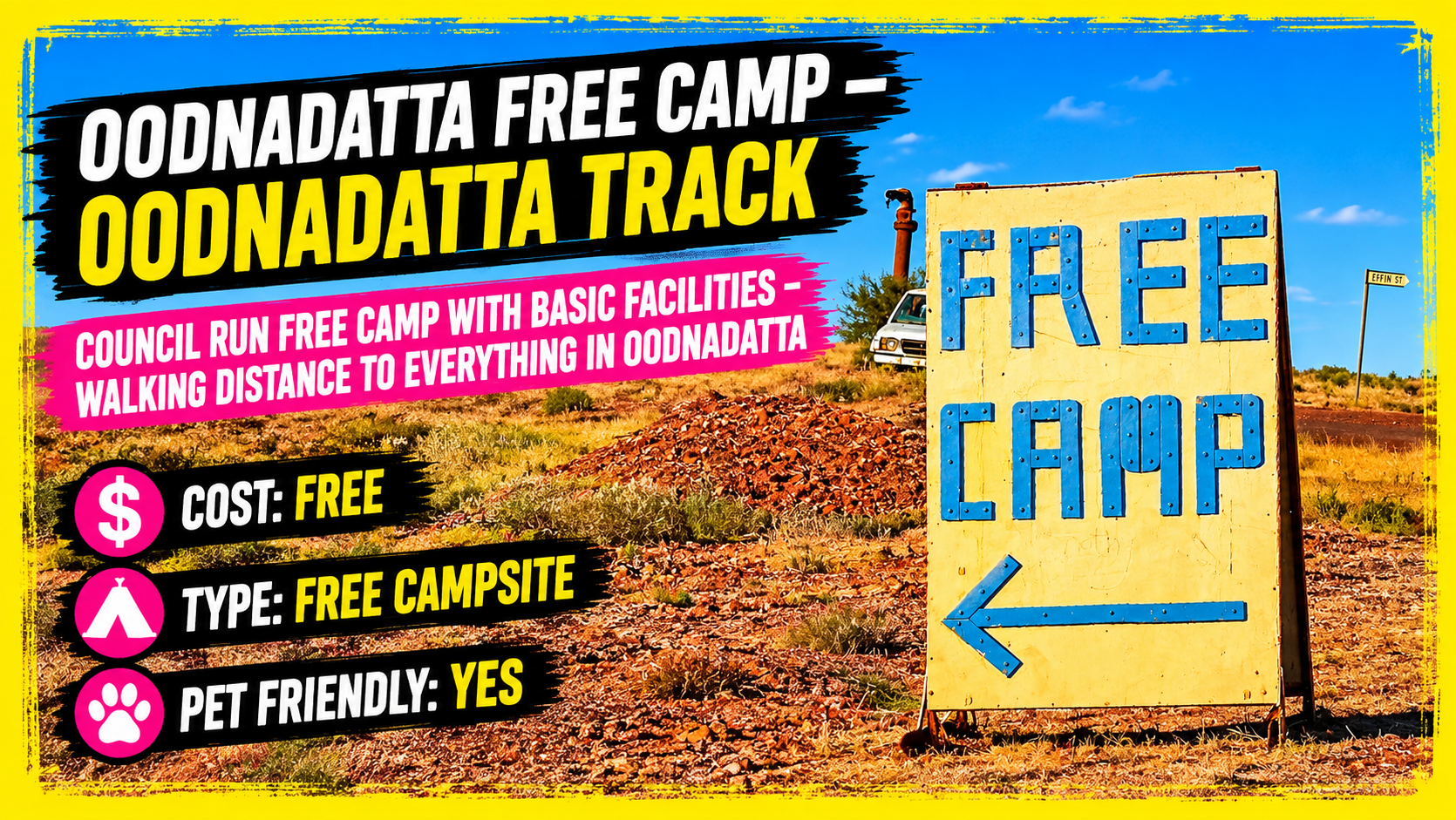 Oodnadatta Free Camp Entrance Sign